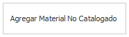 2. Agregar material no catalogado